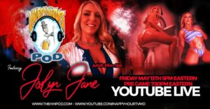 Joslyn Jane Joins The Happy Hour Podcast for High Jinx Friday Night