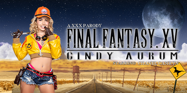 VR Conk Chanel Camryn Final Fantasy XV: Cindy Aurum (A XXX Parody)