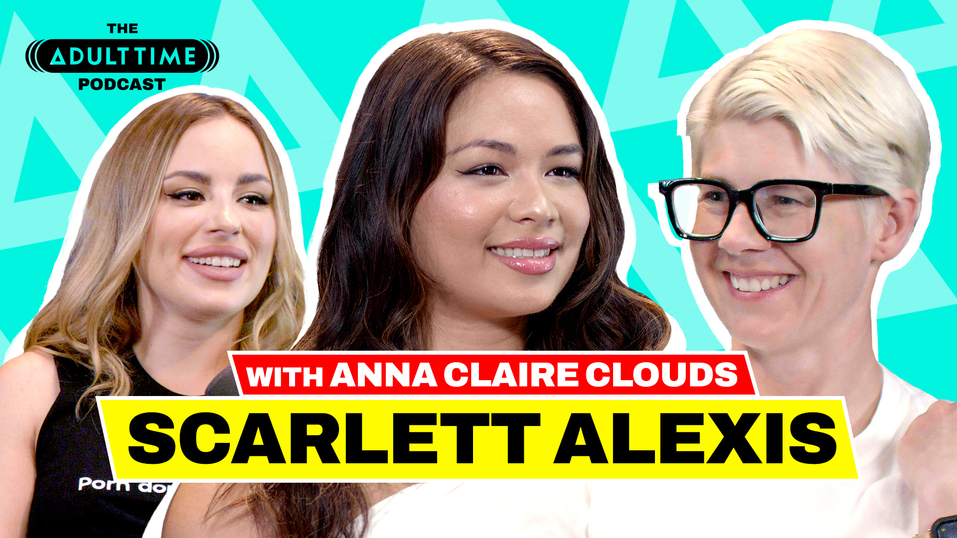 AdultTime-Bree Mills, Anna Claire Clouds, Scarlett Alexis-The Adult Time Podcast - Scarlett Alexis