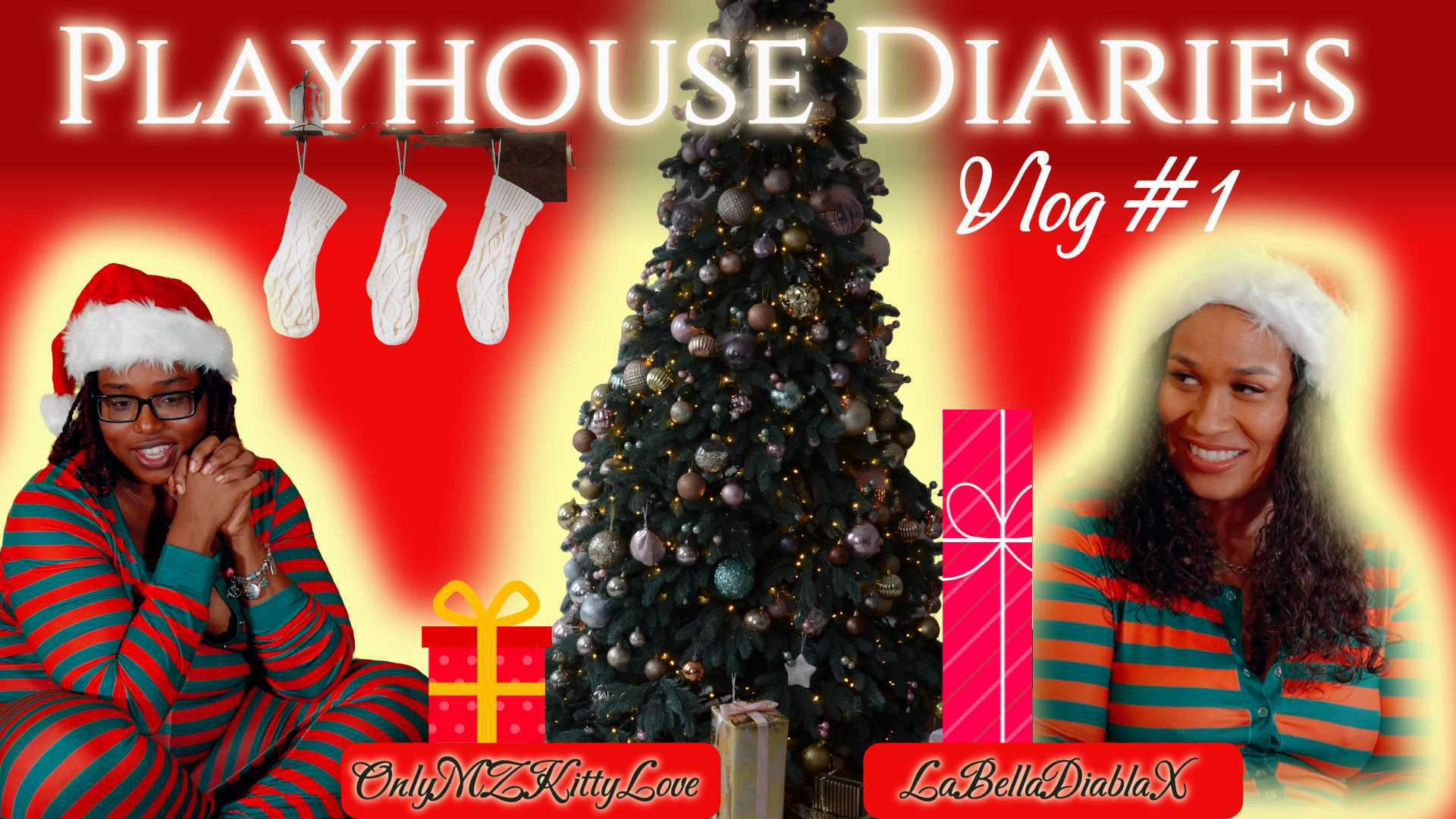 LaBellaDX-LaBellaDiablaX, Only Mz KittyLove-Playhouse Diaries Vlog #1